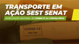SEST SENAT vai realizar testes rápidos da covid-19 em 30 mil trabalhadores do transporte